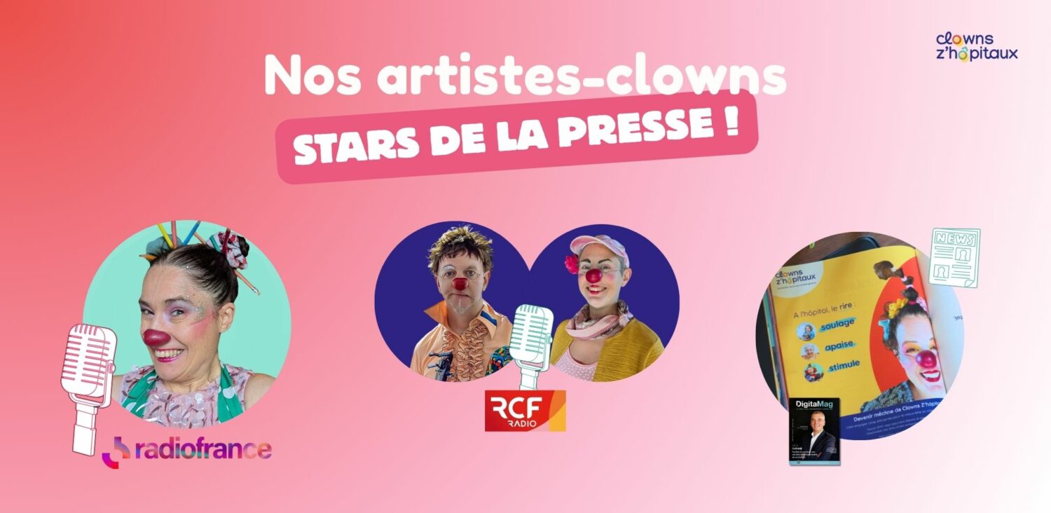 Nos artistes clowns : Stars de la presse