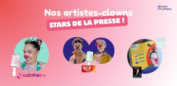Nos artistes clowns : Stars de la presse
