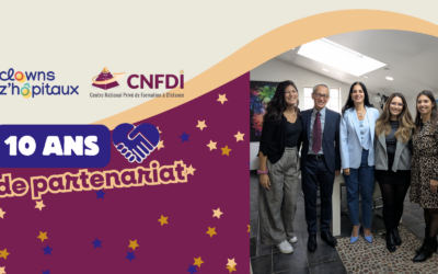 10 ans de partenariat : le CNFDI & Clowns Z’hôpitaux ouvrent ensemble le champ des possibles